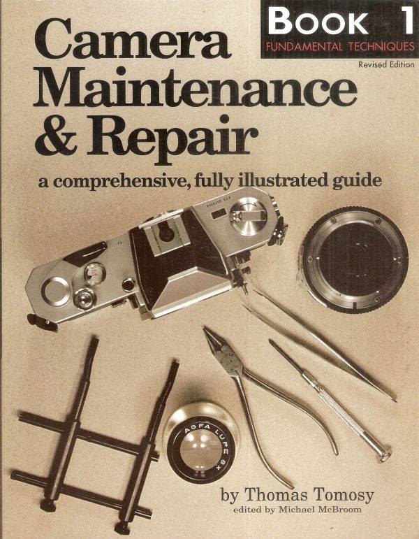 Camera Maintenance Repair, Book 1 and 2 by Thomas Tomosy